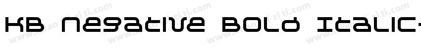 KB Negative Bold Italic字体转换